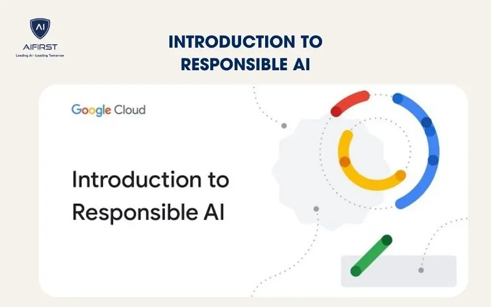 Introduction to Responsible AI