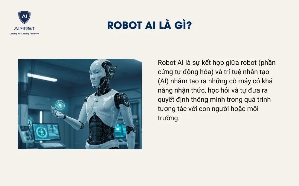 Robot AI l&agrave; g&igrave;?