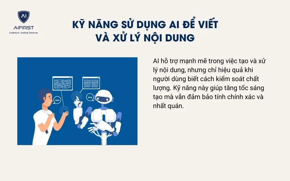 Kỹ năng sử dụng AI để viết v&agrave; xử l&yacute; nội dung