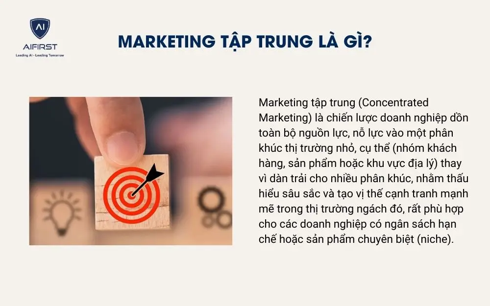 Marketing tập trung l&agrave; g&igrave;?