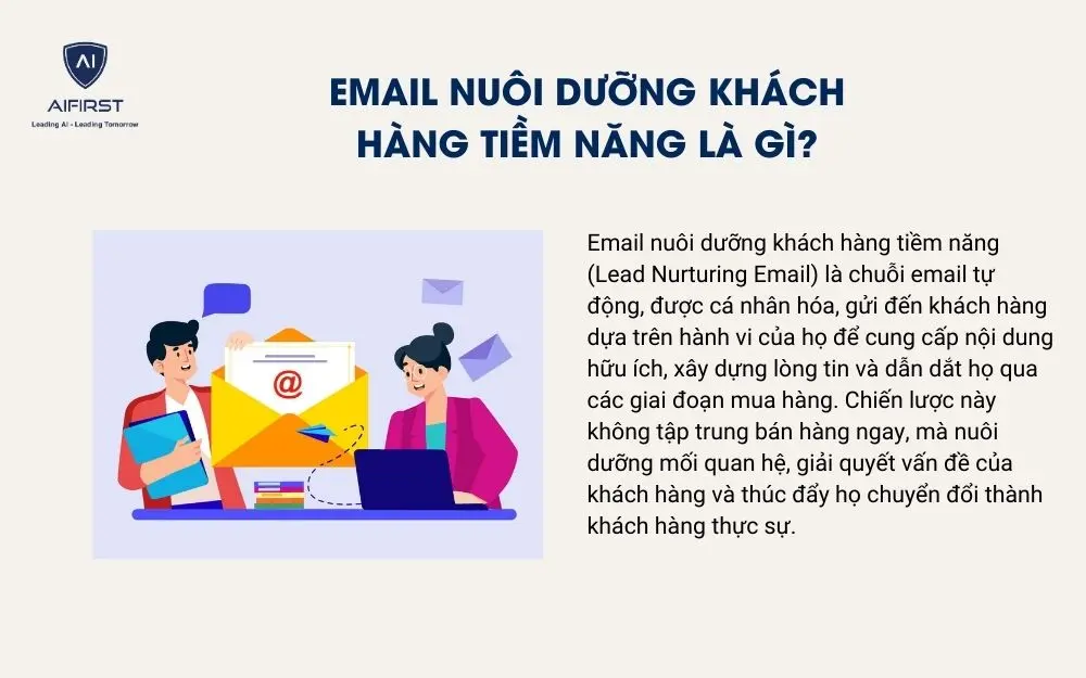 Email nu&ocirc;i dưỡng kh&aacute;ch h&agrave;ng tiềm năng l&agrave; g&igrave;?