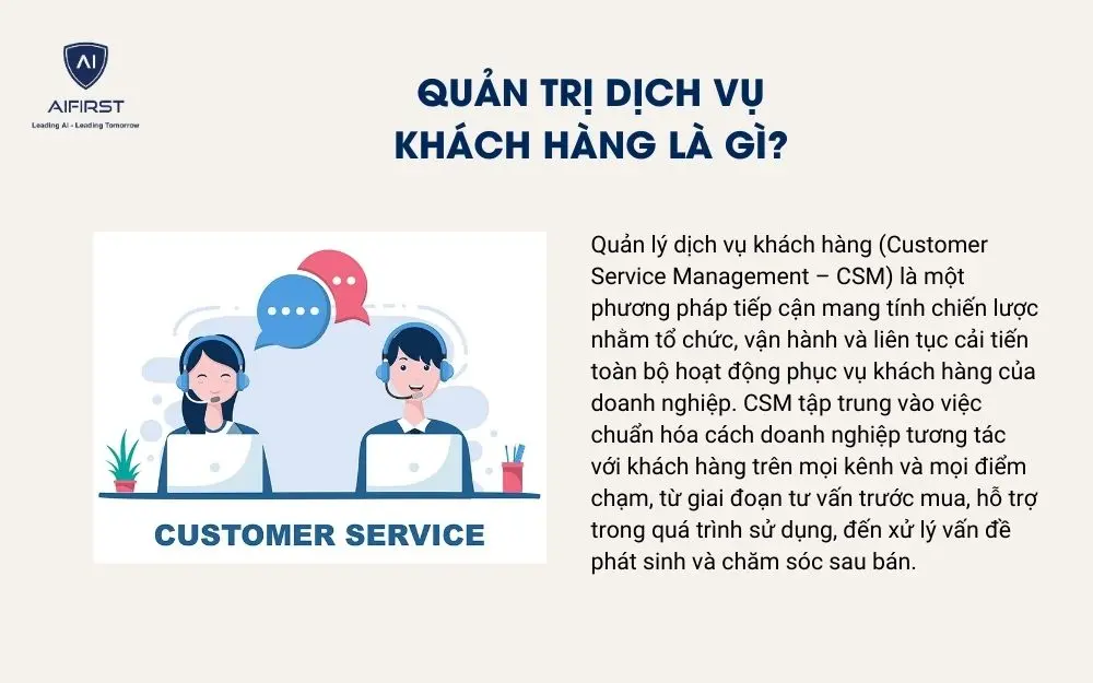 Quản trị dịch vụ kh&aacute;ch h&agrave;ng l&agrave; g&igrave;?