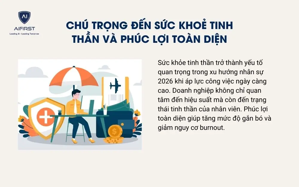 Ch&uacute; trọng đến sức khoẻ tinh thần v&agrave; ph&uacute;c lợi to&agrave;n diện