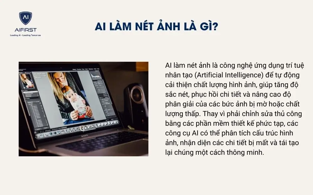 AI l&agrave;m n&eacute;t ảnh l&agrave; g&igrave;?