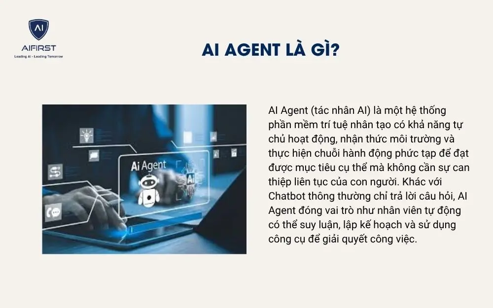AI Agent l&agrave; g&igrave;?
