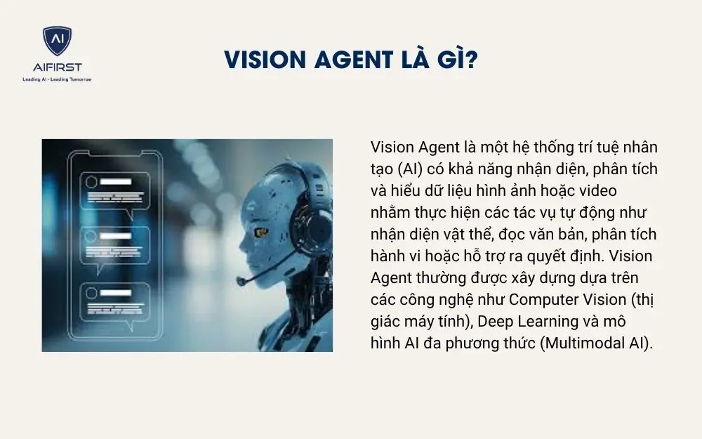 Vision Agent l&agrave; g&igrave;?