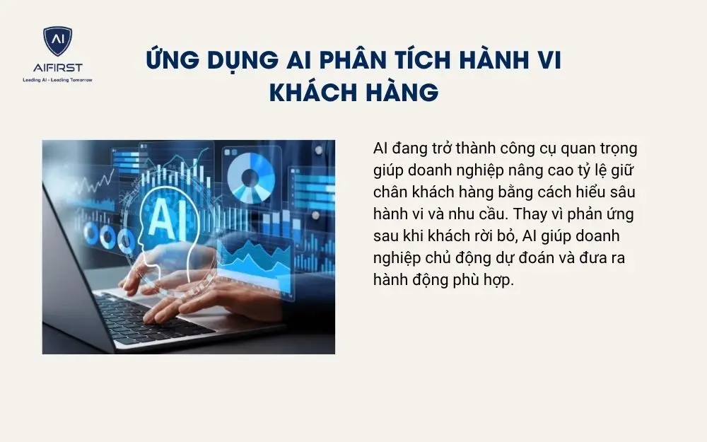 Ứng dụng AI ph&acirc;n t&iacute;ch h&agrave;nh vi kh&aacute;ch h&agrave;ng
