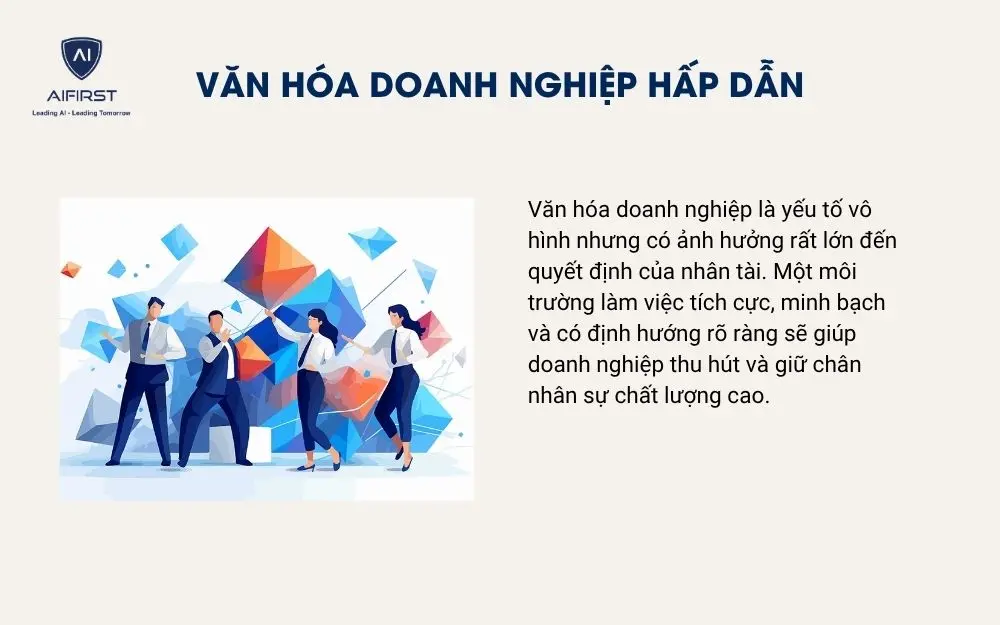 Văn h&oacute;a doanh nghiệp hấp dẫn