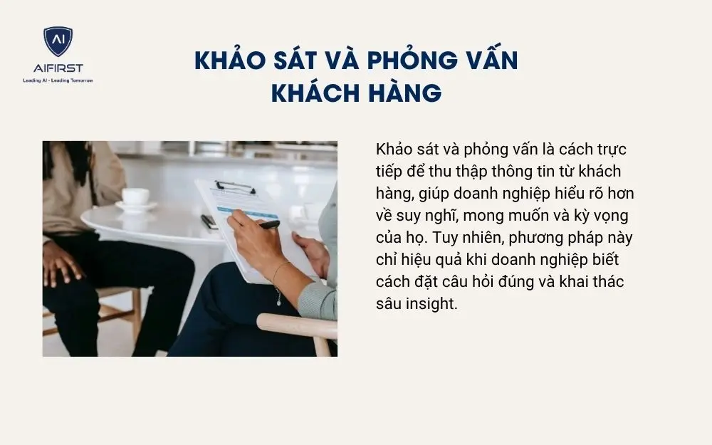 Khảo s&aacute;t v&agrave; phỏng vấn kh&aacute;ch h&agrave;ng
