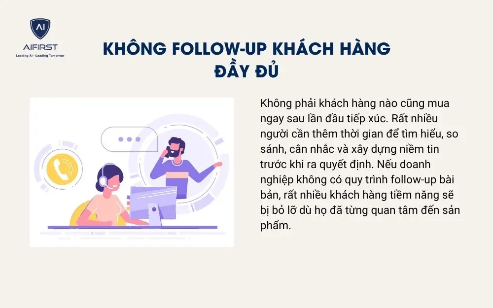 Kh&ocirc;ng follow-up kh&aacute;ch h&agrave;ng đầy đủ