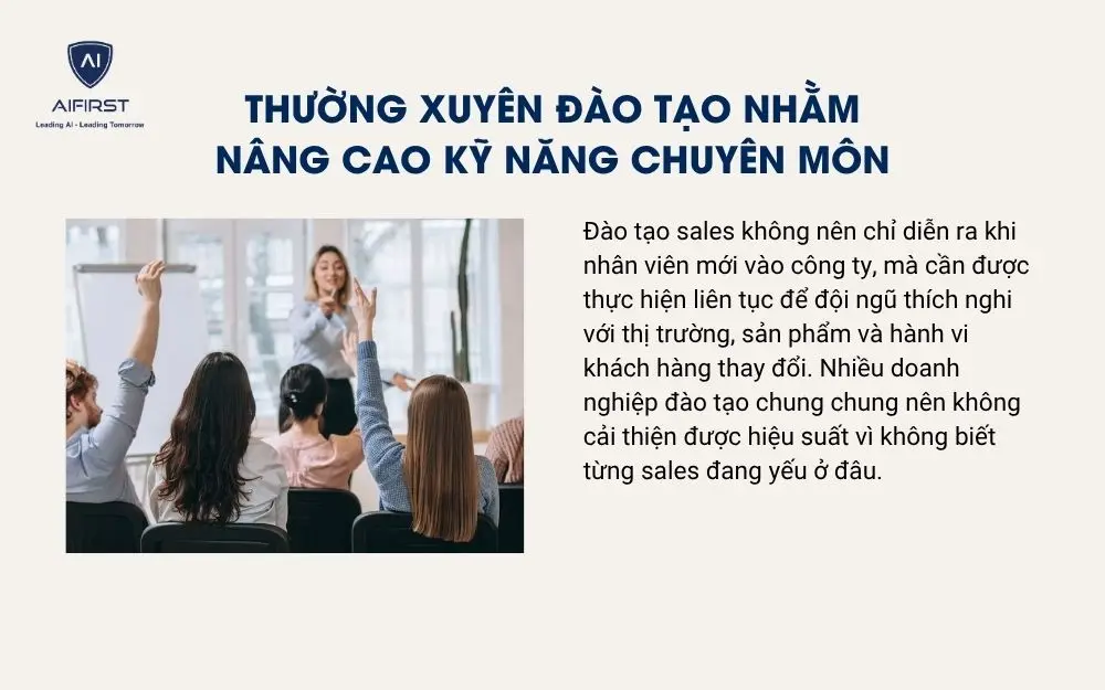 Thường xuy&ecirc;n đ&agrave;o tạo nhằm n&acirc;ng cao kỹ năng chuy&ecirc;n m&ocirc;n