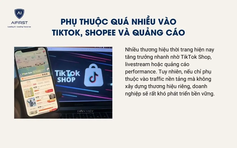 Phụ thuộc qu&aacute; nhiều v&agrave;o TikTok, Shopee v&agrave; quảng c&aacute;o