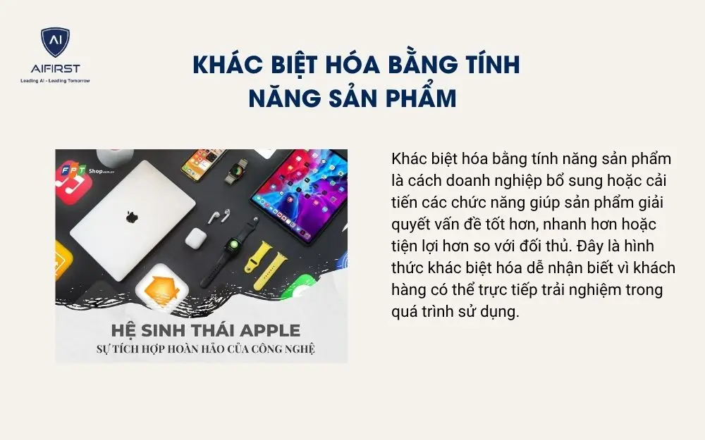  Kh&aacute;c biệt h&oacute;a bằng t&iacute;nh năng sản phẩm