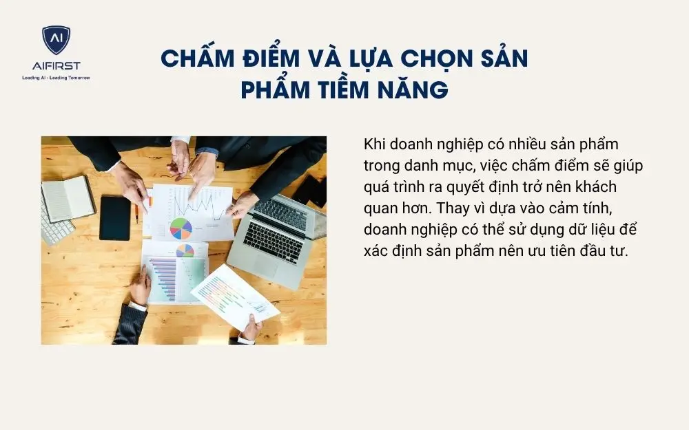 Chấm điểm v&agrave; lựa chọn sản phẩm tiềm năng