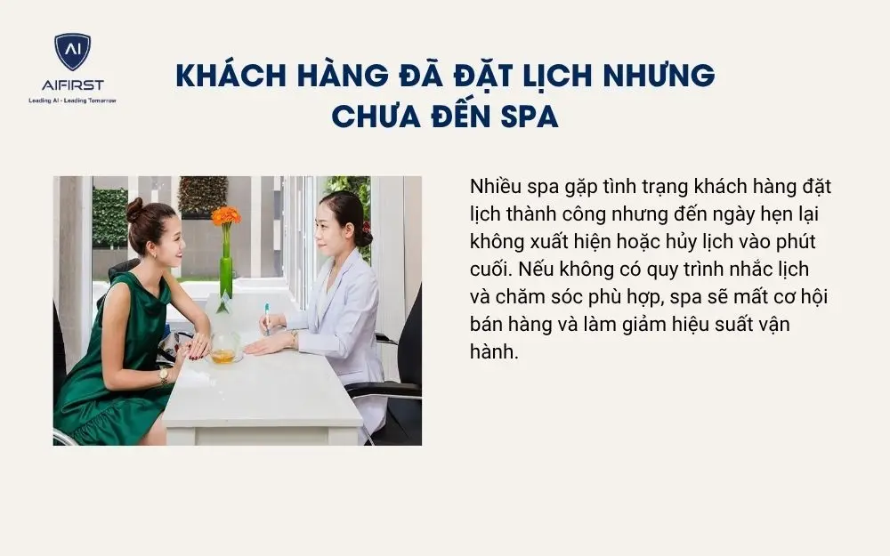 Kh&aacute;ch h&agrave;ng đ&atilde; đặt lịch nhưng chưa đến spa