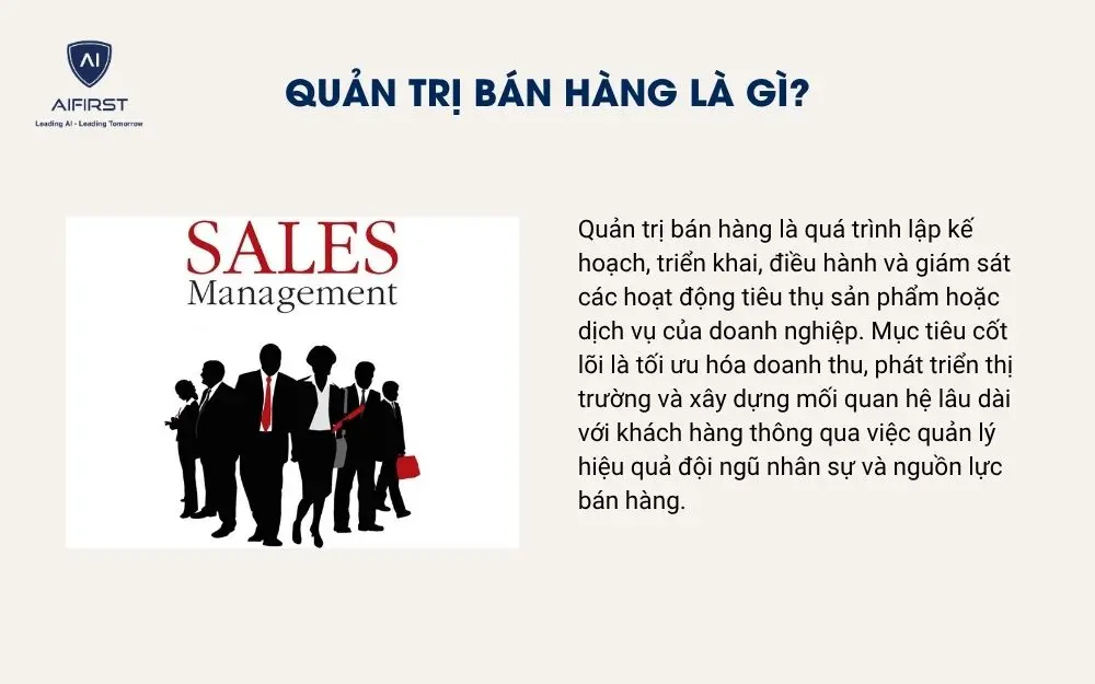 Quản trị b&aacute;n h&agrave;ng l&agrave; g&igrave;?
