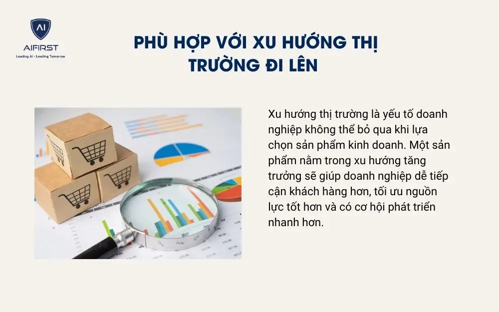 Ph&ugrave; hợp với xu hướng thị trường đi l&ecirc;n