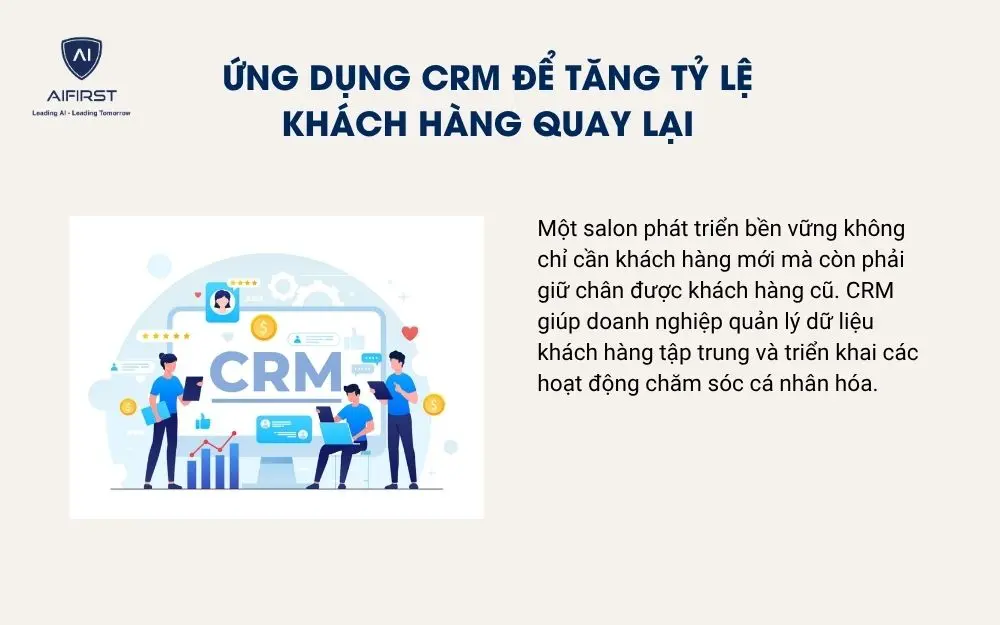 Ứng dụng CRM để tăng tỷ lệ kh&aacute;ch h&agrave;ng quay lại