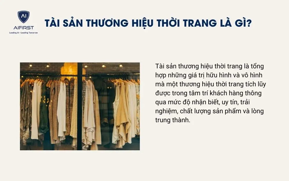 T&agrave;i sản thương hiệu thời trang l&agrave; g&igrave;?