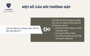 Cách để tạo ra các video Tiktok độc đáo với AI