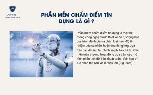 Phần mềm chấm điểm tín dụng là gì?