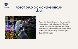 Robot giao dịch chứng khoán là gì?