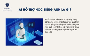 AI hỗ trợ học tiếng anh là gì?