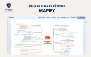 Mapify là công cụ AI tiên tiến hỗ trợ nhân viên văn phòng