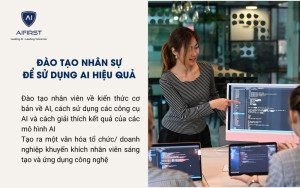 Đào tạo nhân sự để sử dụng công cụ AI hiệu quả