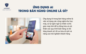 Ứng dụng AI trong bán hàng online là gì?