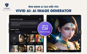 Ứng dụng tạo kiểu tóc: Vivid AI: AI Image Generator