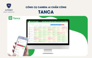 Công cụ camera AI chấm công: Tanca