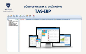 Công cụ camera AI chấm công: TAS-ERP