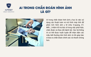 AI trong chẩn đoán hình ảnh y học là gì?