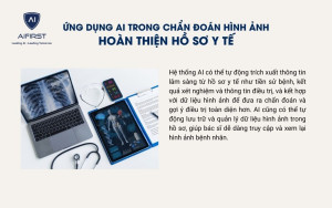 Ứng dụng AI chẩn đoán hình ảnh hoàn thiện hồ sơ y tế