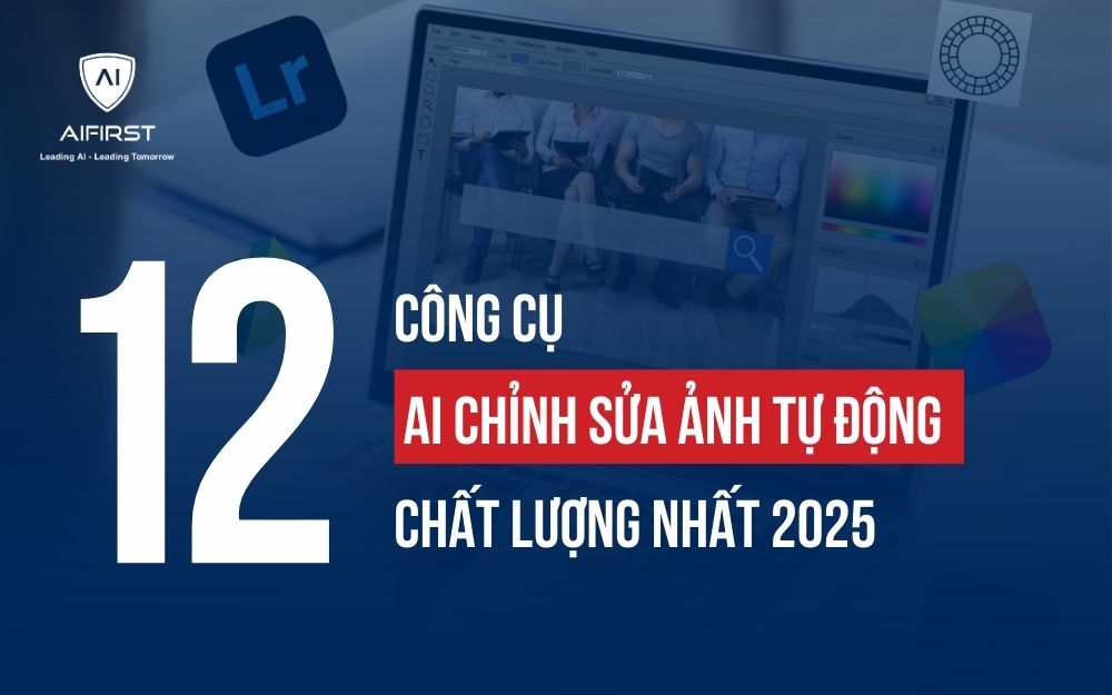 12 CÔNG CỤ AI CHỈNH SỬA ẢNH TỰ ĐỘNG CHẤT LƯỢNG NHẤT 2025