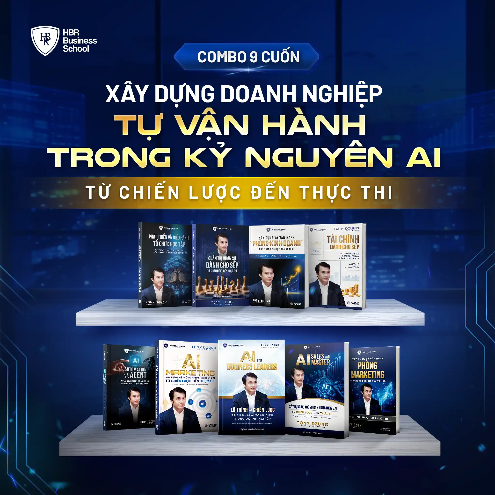 COMBO 9 CUỐN XÂY DỰNG DOANH NGHIỆP TỰ VẬN HÀNH TOÀN DIỆN