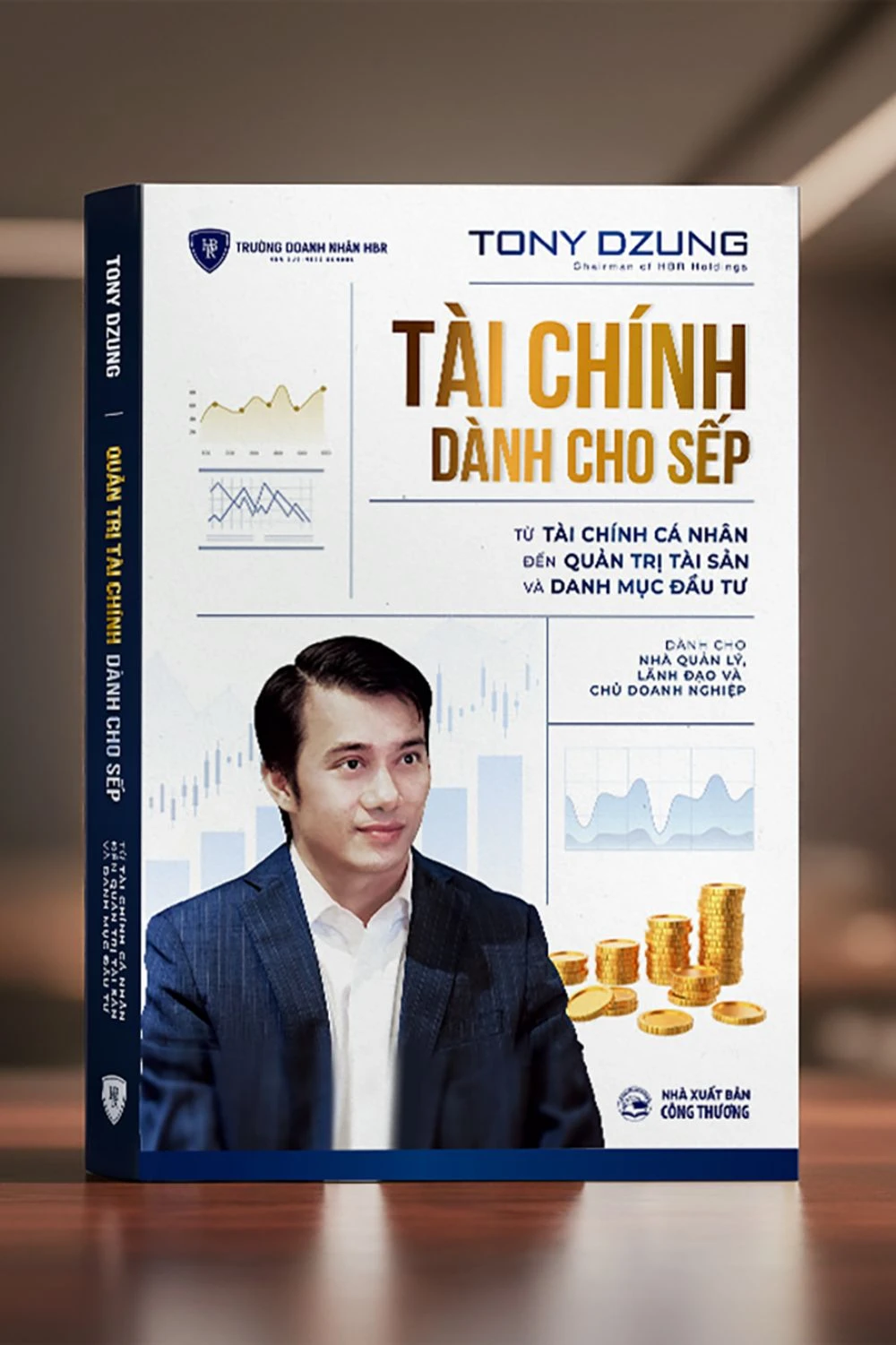 TÀI CHÍNH DÀNH CHO SẾP - TỪ TÀI CHÍNH CÁ NHÂN ĐẾN QUẢN TRỊ TÀI SẢN VÀ DANH MỤC ĐẦU TƯ